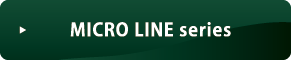 MICRO LINE series